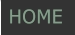HOME HOME