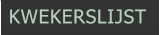 KWEKERSLIJST KWEKERSLIJST
