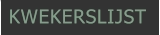 KWEKERSLIJST KWEKERSLIJST