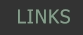 LINKS  LINKS